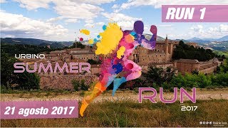 Urbino Summer Run 2017 - RUN 1