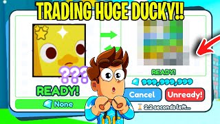 I traded My HUGE DUCKY In Pet Simulator X!!!