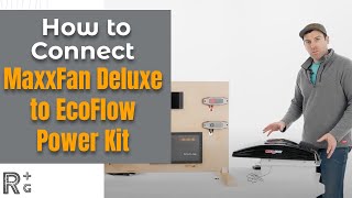 How to Connect MaxxFan Deluxe to an EcoFlow Power Kit