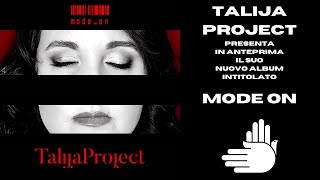 Talija Project presenta il suo album in uscita il 23/10 intitolato "Mode on" - Sound Marino Extra