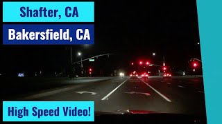 Shafter, CA to Bakersfield, CA - High Speed Driving Video Time Lapse