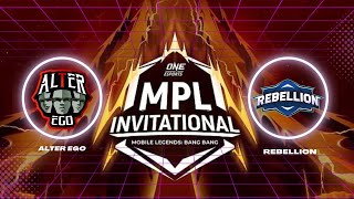 GAME3 ALTER EGO VS REBELLION - ONE Esports MPL Invitational 2022  Day 1  Playoffs