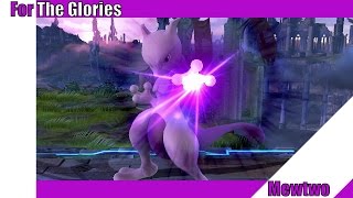 For the Glories| Mewtwo