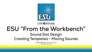 Tutorial EN LokSound5 Soundslot Design Creating Templates Moving Sounds