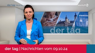 DER TAG | Die Nachrichten vom 09.10.2024