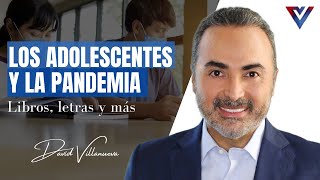 LOS ADOLESCENTES Y LA PANDEMIA