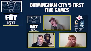 Birmingham City's First Five Games - FLGIG