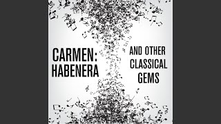 Carmen: Habenera