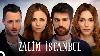 Zalim İstanbul 1.Sezon Tüm Bölümler