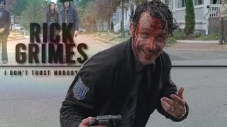 Rick Grimes tribute || I don't trust nobody