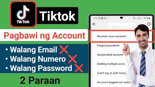 Paano I-recover ang Iyong Tiktok Account nang walang Numero ng Telepono o Email (2024) | (2 Paraan)