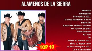 A l a m e ñ o s D e L a S i e r r a MIX Grandes Exitos, Best Songs ~ Top Corrido, Mexican Tradit...