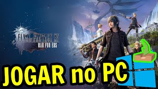 🎮 Como JOGAR [ Final Fantasy XV: War for Eos ] no PC ▶ BAIXAR e INSTALAR