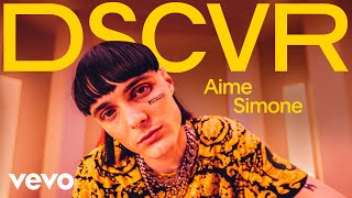 Aime Simone - Introducing Aime Simone | Vevo DSCVR