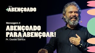 Celebração de Domingo | Abençoado para Abençoar!