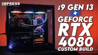 How to assemble a custom build Computer with RTX 4080 and i9-13900K 64Gb Ram - Impress Computers