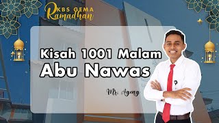 KBS Gema Ramadhan #4 Kisah 1001 Malam Abu Nawas Eps 1 bersama Mr. Ageng Satrio Prabowo