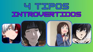 4 Tipos de Introvertidos - Qual deles é você? |