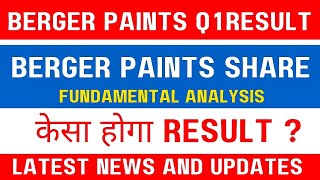 Berger paints share latest news today | 🚨 Q1 Result prediction 🔥 | केसा होगा Result??