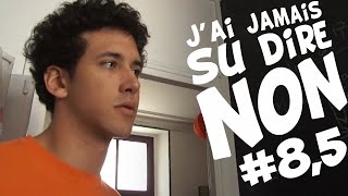 [EP8.5] - J'AI JAMAIS SU DIRE NON - Editor's cut 3