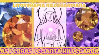 Pedras do Lapidário de Santa Hildegarda