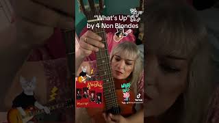 How to Play “What’s Up” by 4 Non Blondes