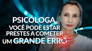 O que uma Psicóloga NÃO deve fazer | Reingressando na Psicologia