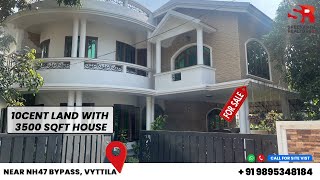 10 Cent Land with 3500 SQFT House for Sale at Vytila, Kochi | Kochi Real Estate