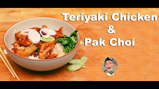 How To Make Teriyaki Chicken on a bed of Pak Choi - Easy Tasty Recipe