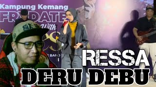 RESSA - DERU DEBU By NIKE ARDILA| FRYDATE KAMPUNG KEMANG