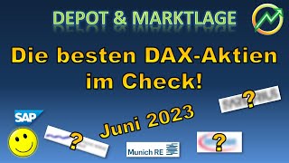 Die besten Aktien aus dem DAX im Check! - Juni 2023