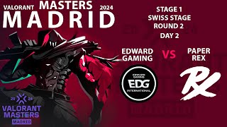 EDG vs PRX - 2024 VALORANT Masters Madrid - Swiss stage - Round 2