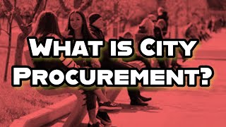 What is City Procurement?