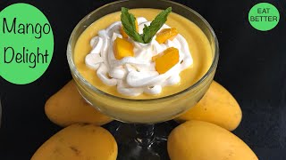 MANGO DELIGHT || perfect & easy to make recipe ||