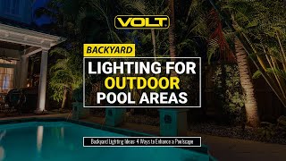 Backyard Lighting Ideas | Pools