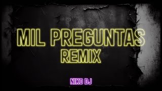 MIL PREGUNTAS (Remix) The La Planta, Luana ✘ Niko DJ