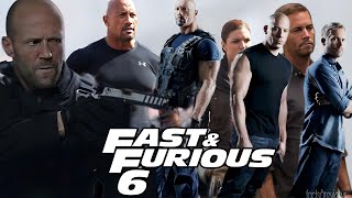 Fast & Furious 6 (2013) || Vin Diesel , Tyrese Gibson, James Wan || Full Movie Facts & Review