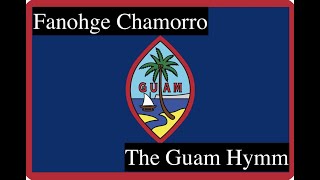 🇬🇺 The Guam Hymm 🎶