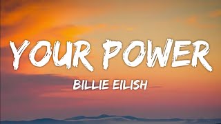 Billie Eilish - Your Power (Lyrics)