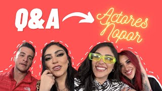 Q&A ACTORES POR* NO🔥🤭| Estef Palacios