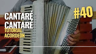 Cantaré del hermoso país (Cantaré, Cantaré) | 40 Himnario| TUTORIAL ACORDEON