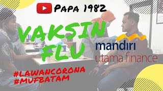 Takut jarum suntik! Vaksin flu #lawancorona MUF Batam