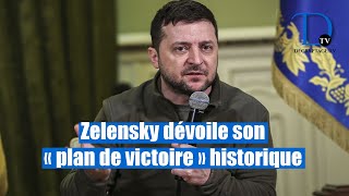 Le plan militaire de Zelensky peut-il vraiment déstabiliser la Russie ?