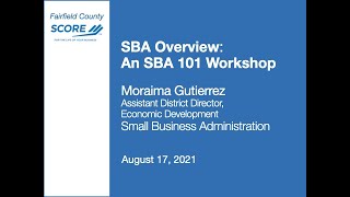 SBA Overview / SBA 101 Workshop - Moraima Gutierrez