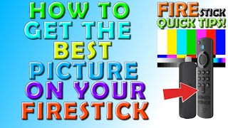 Quick Tip - Are You Getting The Best Picture On Your Firestick - Optimize It In Seconds!