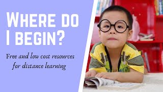 Where do I begin? Free and low cost resources for distance learning