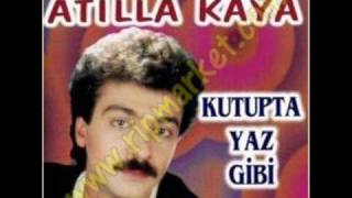 Atilla Kaya-Gidecek Bir Gün(Aldanma Çocuksu Mahsun Yüzüne))