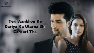 Zaroori Tha (LYRICS) - Rahat Fateh Ali Khan  | Gauhar Khan | Kushal Tandon