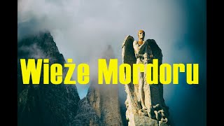 Wieże Mordoru - Dolomity