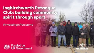 Ingbirchworth Petanque Club celebrates Pride of Place grant from Barnsley Council